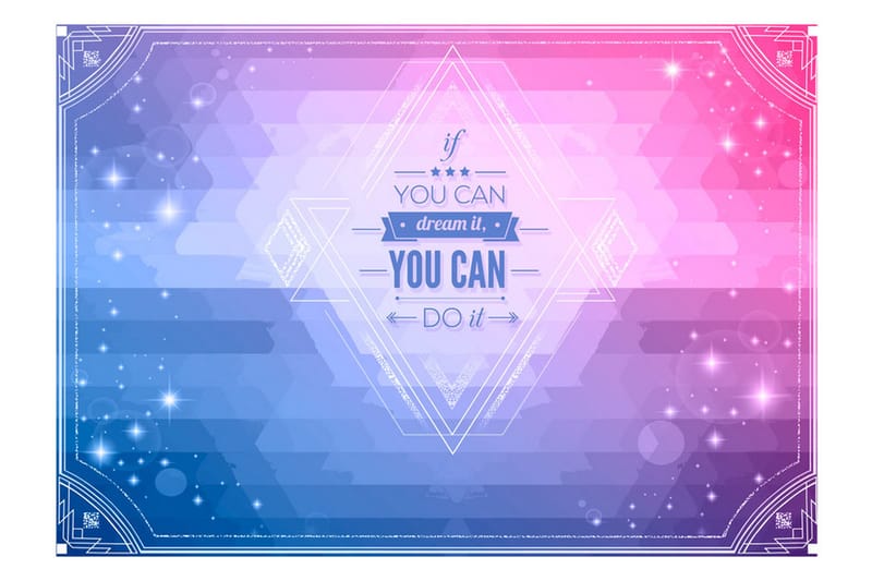 Fototapet If You Can Dream It You Can Do It! 300x210 - Artgeist sp. z o. o. - Inredning - Tapet - Fototapet